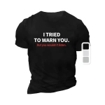 Erkek Tişört TRIED TO WARN YOU. Baskılı Bisiklet Yaka T-shirt