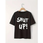 Kadın Tişört Shut Up Baskılı Kısa Kol Bisiklet Yaka T-Shirt